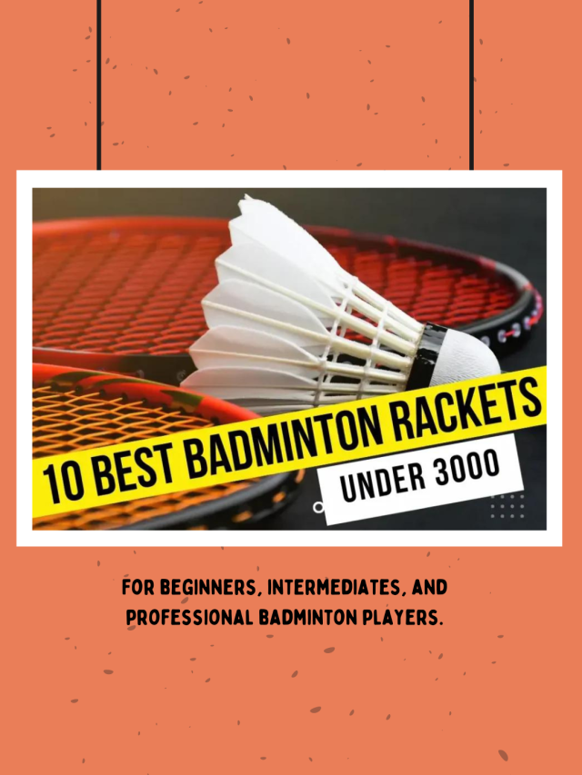 Best Badminton Rackets Under 3000